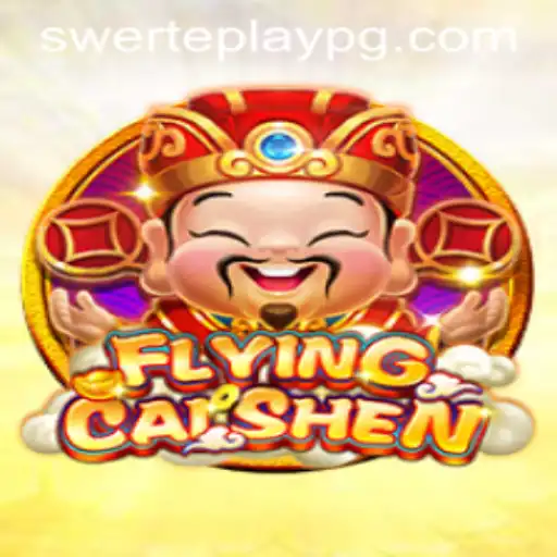Exploring the Thrills of FlyingCaiShen: A SWERTEPLAY Adventure