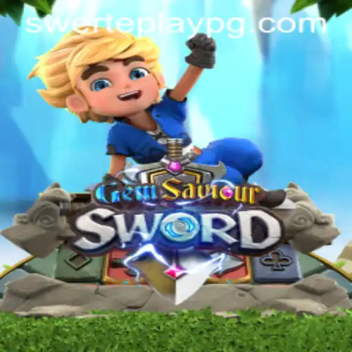 Unveiling GemSaviourSword: A Dazzling Adventure in SWERTEPLAY