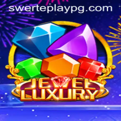 Discover the Thrill of JewelLuxury: A Captivating Game with SWERTEPLAY