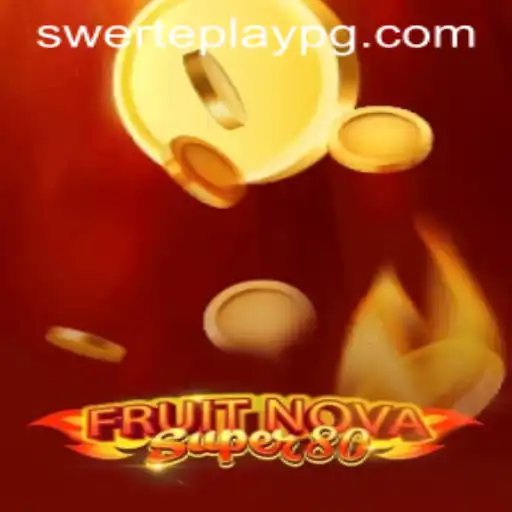 Exploring the Dynamic World of FruitNovaSuper80 in the SWERTEPLAY Universe