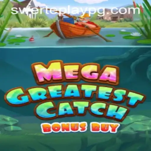 Discover the Thrilling World of MegaGreatestCatchBonusBuy