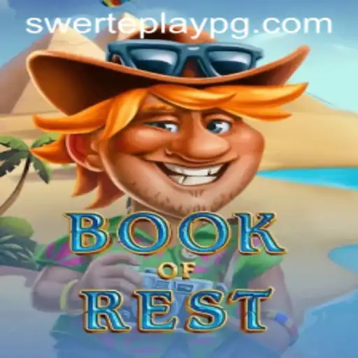 Discover the Intrigue of BookofRest: A Mesmerizing Gameplay Experience Integrating SWERTEPLAY