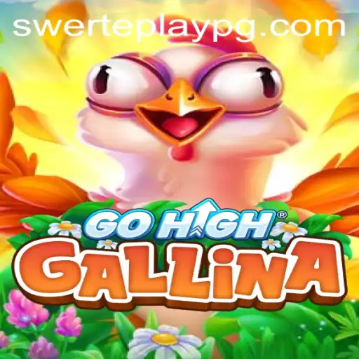 The Exciting World of GoHighGallina: Discover SWERTEPLAY's Latest Gaming Phenomenon