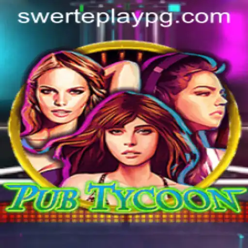 Exploring the Intriguing World of PubTycoon and Decoding SWERTEPLAY