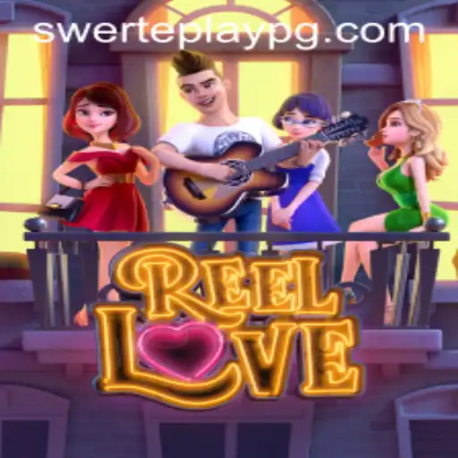Discovering the Thrills of ReelLove on SWERTEPLAY