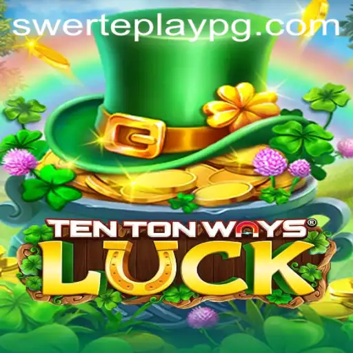 Exploring the World of TenTonWaysLuck: A Comprehensive Guide to the Game